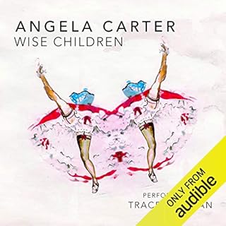 Wise Children Audiobook By Angela Carter cover art