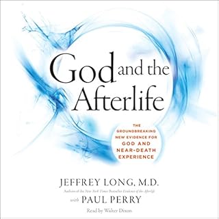 God and the Afterlife Audiolibro Por Jeffrey Long, Paul Perry arte de portada