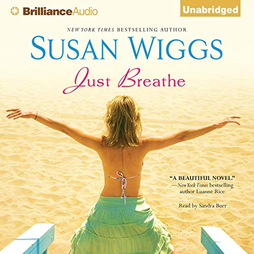 Just Breathe Audiobook By Susan Wiggs cover art