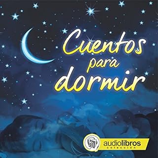 Cuentos para dormir [Bedtime Stories] Audiobook By Hermanos Grimm, Hans Christian Andersen, James Matthew Barrie, Robert Sout