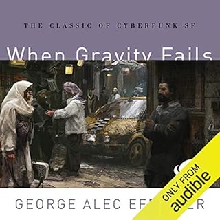 When Gravity Fails Audiobook By George Alec Effinger cover art