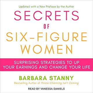 Secrets of Six-Figure Women Audiolibro Por Barbara Stanny arte de portada