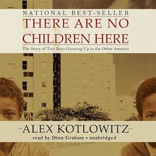 There Are No Children Here Audiolibro Por Alex Kotlowitz arte de portada