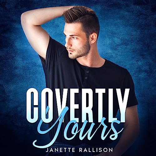 Covertly Yours Audiobook By Janette Rallison cover art