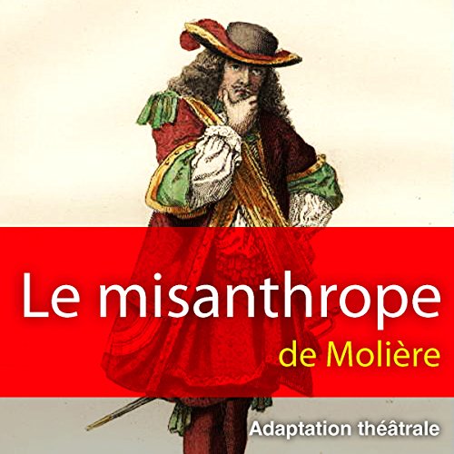 Le misanthrope Audiolibro Por Molière arte de portada