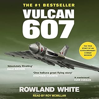 Vulcan 607 Audiobook By Rowland White cover art