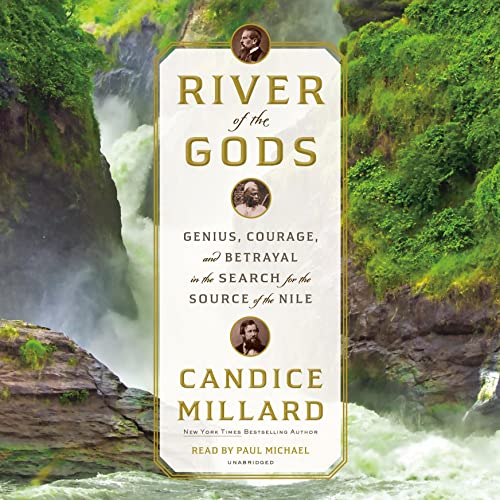 River of the Gods Audiobook By Candice Millard cover art