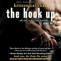 The Hook Up Audiobook By Kristen Callihan cover art