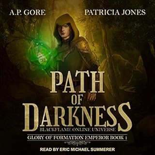 Path of Darkness: BlackFlame Online Universe Audiolibro Por A. P. Gore, Patricia Jones arte de portada