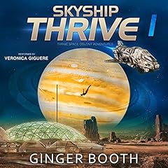 Skyship Thrive Audiolibro Por Ginger Booth arte de portada