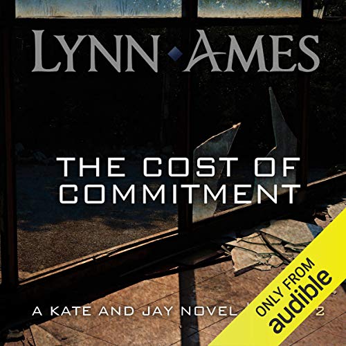 The Cost of Commitment Audiobook By Lynn Ames cover art