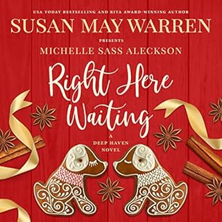 Right Here Waiting Audiobook By Susan May Warren, Michelle Sass Aleckson cover art