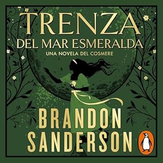 Trenza del mar Esmeralda [Tress of the Emerald Sea] Audiobook By Brandon Sanderson, Manuel Viciano Delibano - translator cove