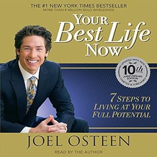 Your Best Life Now Audiolibro Por Joel Osteen arte de portada