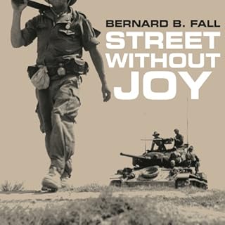 Street Without Joy Audiobook By Bernard B. Fall cover art