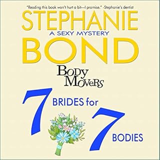 7 Brides for 7 Bodies Audiobook By Stephanie Bond cover art