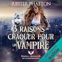 Couverture de 3 raisons de craquer pour un vampire