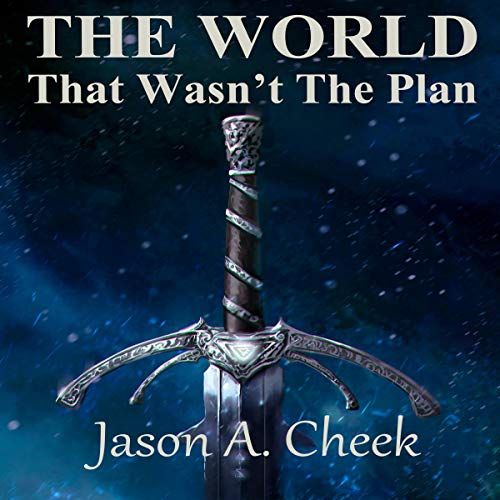 That Wasn't the Plan Audiobook By Jason A. Cheek cover art