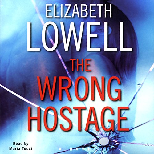 The Wrong Hostage Audiolibro Por Elizabeth Lowell arte de portada