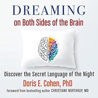 Dreaming on Both Sides of the Brain Audiobook By Doris E. Cohen PhD cover art