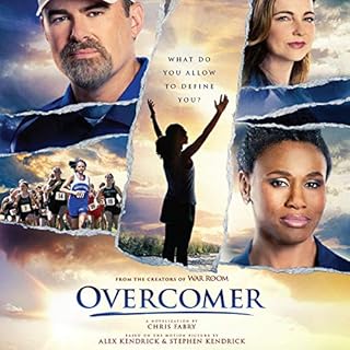 Overcomer Audiolibro Por Chris Fabry, Alex Kendrick, Stephen Kendrick arte de portada