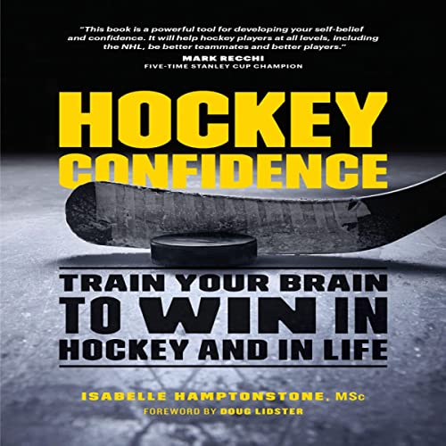 Hockey Confidence Audiolibro Por Isabelle Hamptonstone MSc. arte de portada