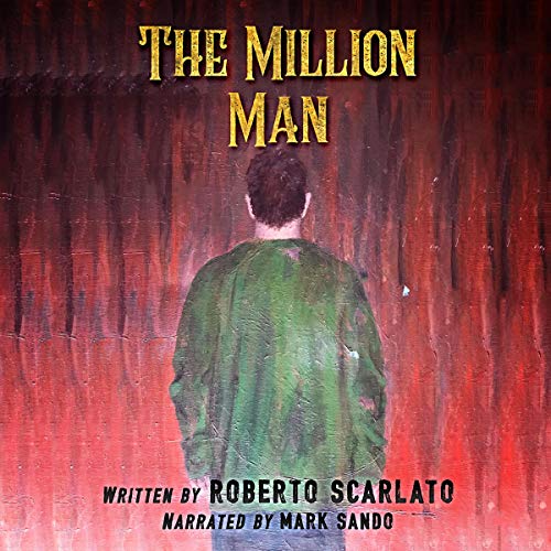 The Million Man Audiobook By Roberto Scarlato cover art