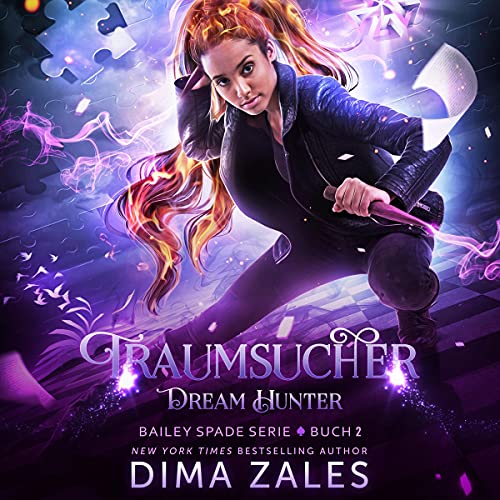 Dream Hunter – Traumsucher (Bailey Spade Serie 2) [Dream Hunter (Bailey Spade Series, Book 2)] Audiolivro Por Dima Zale