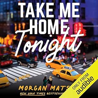 Take Me Home Tonight Audiolibro Por Morgan Matson arte de portada