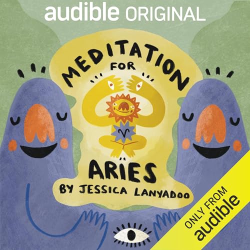 Meditation for Aries Audiobook By Jessica Lanyadoo, Audible Sleep cover art