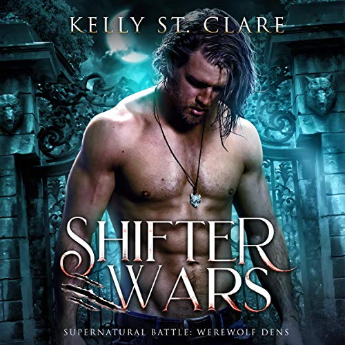 Shifter Wars Audiobook By Kelly St. Clare cover art