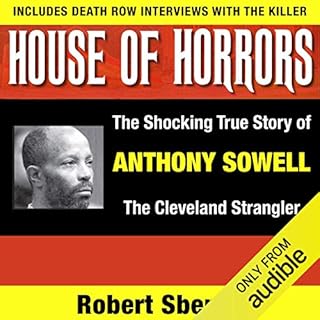 House of Horrors: The Shocking True Story of Anthony Sowell, the Cleveland Strangler cover art