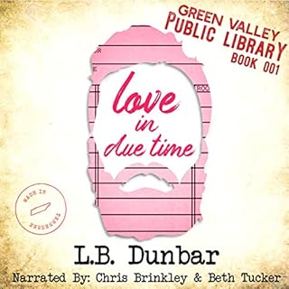 Love in Due Time Audiobook By Smartypants Romance, L.B. Dunbar cover art