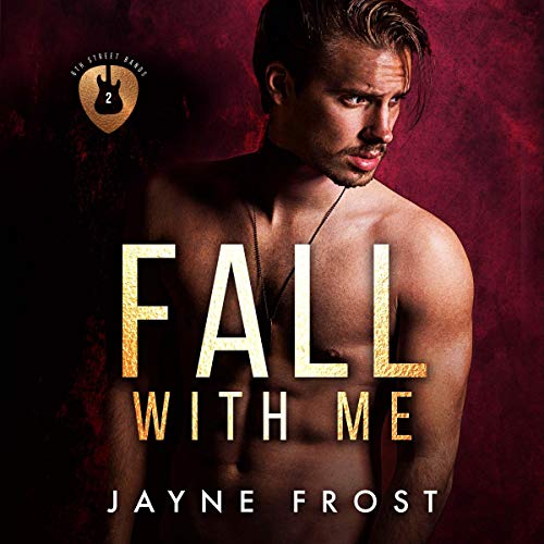 Fall with Me Audiobook By Jayne Frost cover art