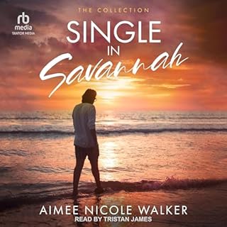 Single in Savannah Audiobook By Aimee Nicole Walker cover art