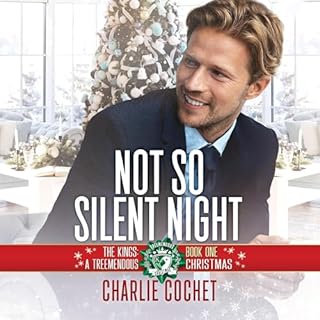 Not So Silent Night Audiobook By Charlie Cochet cover art