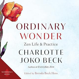 Ordinary Wonder Audiobook By Charlotte Joko Beck, Brenda Beck Hess cover art