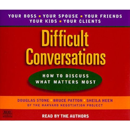 Difficult Conversations Audiolibro Por Douglas Stone, Bruce Patton, Sheila Heen arte de portada