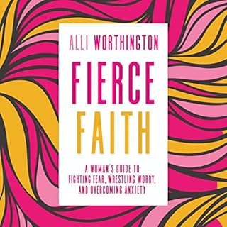 Fierce Faith Audiolibro Por Alli Worthington arte de portada