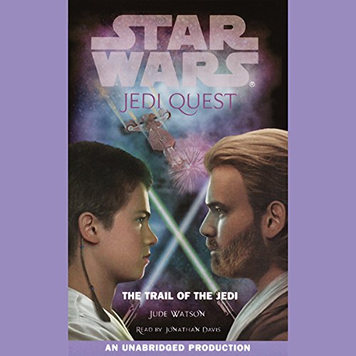 Star Wars: Jedi Quest, Book 2: The Trail of the Jedi Audiolibro Por Jude Watson arte de portada