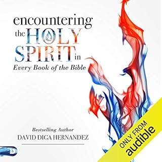 Encountering the Holy Spirit in Every Book of the Bible Audiolibro Por David Hernandez arte de portada