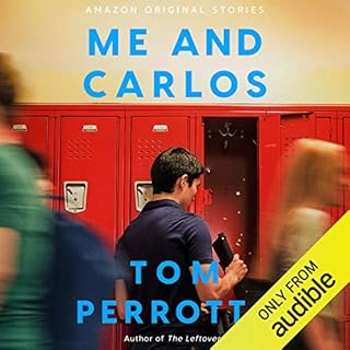 Me and Carlos Audiobook By Tom Perrotta cover art