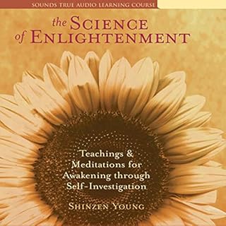 The Science of Enlightenment Audiobook By Shinzen Young cover art