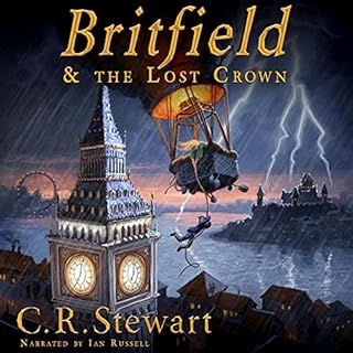 Britfield and the Lost Crown Audiolibro Por C.R. Stewart arte de portada