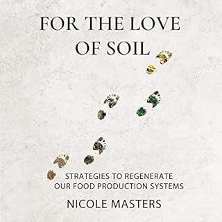 For the Love of Soil Audiolibro Por Nicole Masters arte de portada