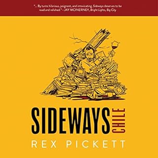 Sideways 3 Chile Audiobook By Rex Pickett cover art