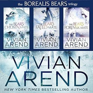 Borealis Bears: Books 1-3 Audiobook By Vivian Arend cover art