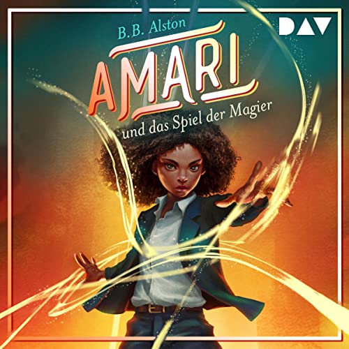 Amari und das Spiel der Magier Audiolibro Por B.B. Alston arte de portada