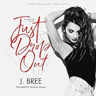 Just Drop Out Audiobook By J Bree cover art