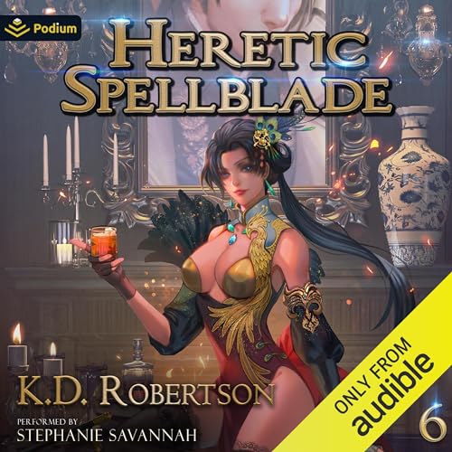 Heretic Spellblade 6 Audiolibro Por K.D. Robertson arte de portada